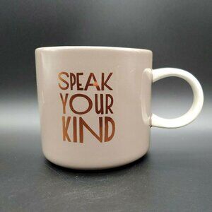 Starbucks 2017 Speak Your Kind Coffee/Tea Mug 12 Oz